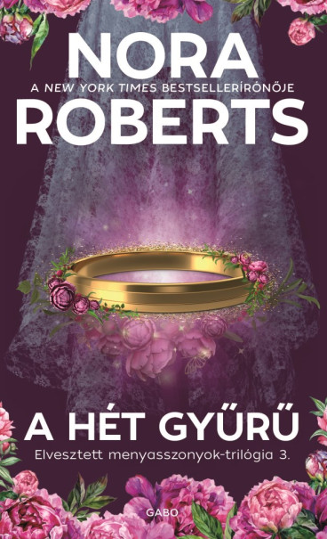 Könyv A hét gyűrű - Elvesztett menyasszonyok-trilógia 3. (Nora Roberts)