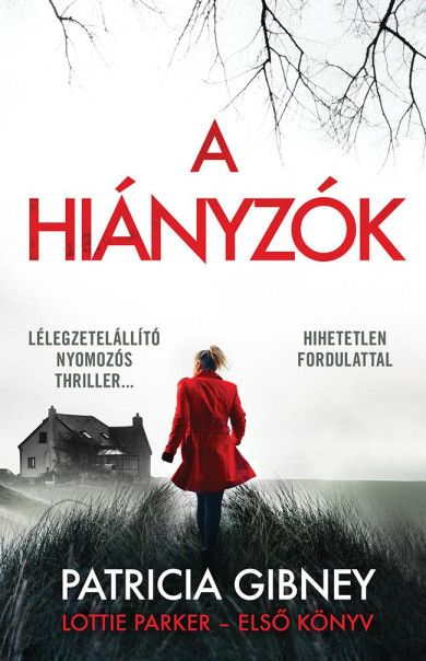 Könyv A hiányzók - Lottie Parker - Első könyv (Patricia Gibney)