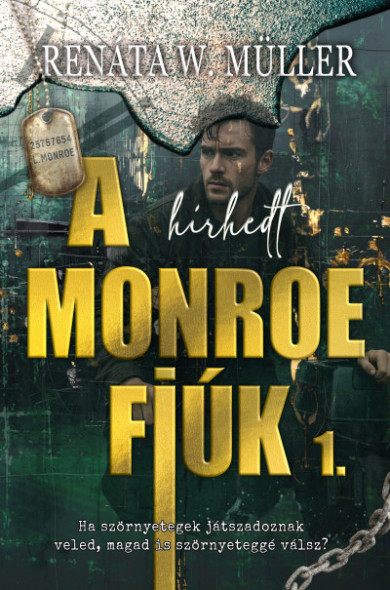 Könyv A hírhedt Monroe fiúk 1. (Renáta W. Müller)