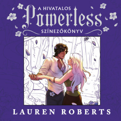 Könyv A hivatalos Powerless-színezőkönyv (Lauren Roberts)
