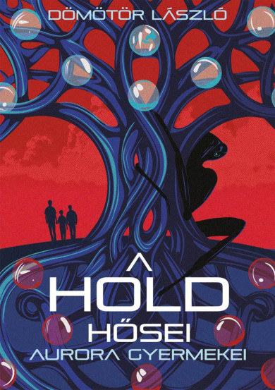 Könyv A Hold hősei (Dömötör László)