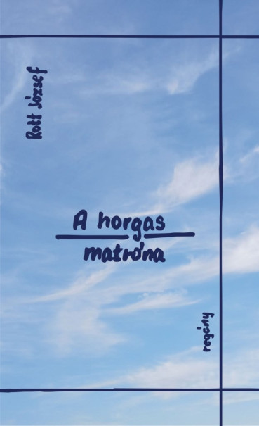 Könyv A horgas matróna (Rott József)