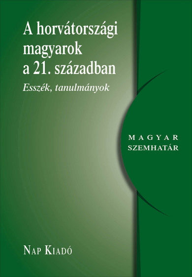 Könyv A horvátországi magyarság a 21. században (Lehocki-Samardi Anna)