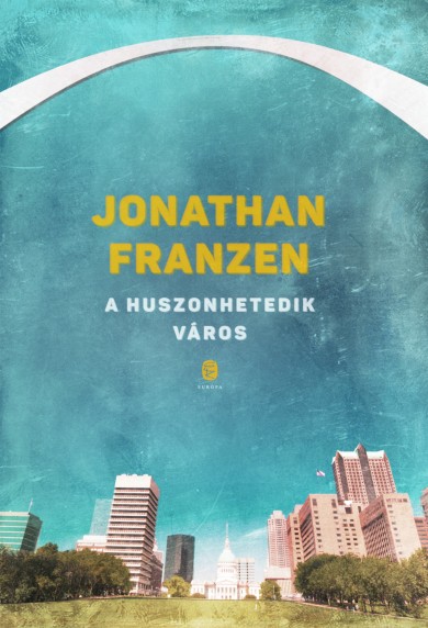 Könyv A huszonhetedik város (Jonathan Franzen)