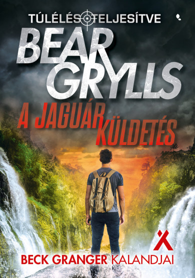 Könyv A jaguár küldetés (Bear Grylls)