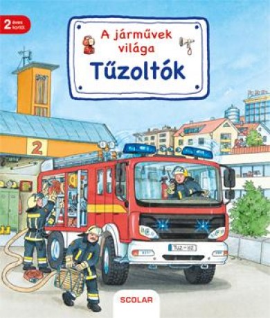 Könyv A járművek világa - Tűzoltók (Susanne Gernhuser)