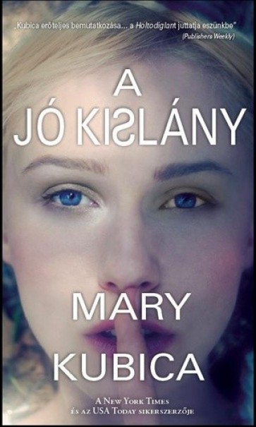 Könyv A jó kislány (Mary Kubica)