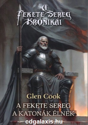 Könyv A katonák élnek (Glen Cook)