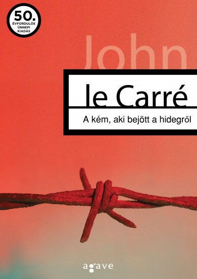 Könyv A kém, aki bejött a hidegről (John le Carré)