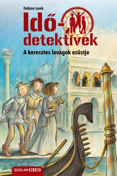 Könyv A keresztes lovagok ezüstje (Idődetektívek 12.) 2. kiadás (Fabian Lenk