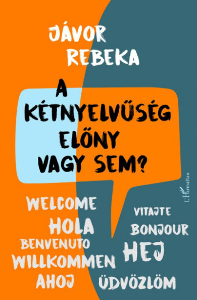 Könyv A kétnyelvűség előny vagy sem? (Jávor Rebeka)