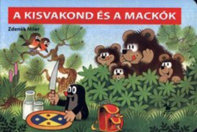 Könyv A kisvakond és a mackók (Zdenk Miler)