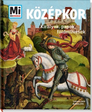 Könyv A középkor (Andrea Schaller)