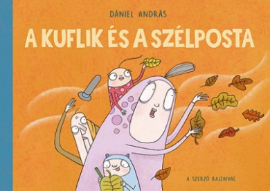 Könyv A kuflik és a szélposta (Dániel András)