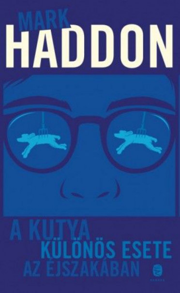Könyv A kutya különös esete az éjszakában (Mark Haddon)
