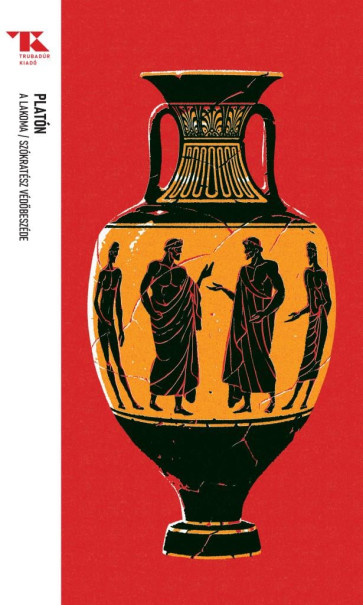 Könyv A lakoma / Szókratész védőbeszéde - Trubadúr Zsebkönyvek 66. (Platón)
