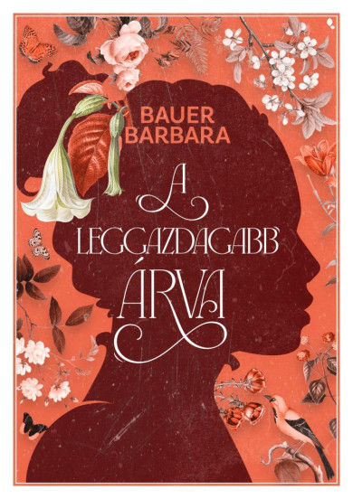 Könyv A leggazdagabb árva - Éldekorált kiadás (Bauer Barbara)
