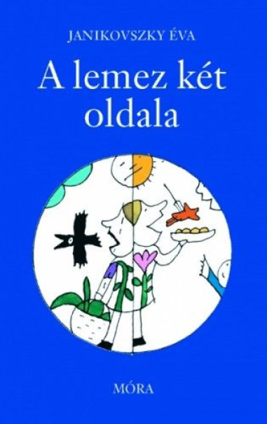 Könyv A lemez két oldala (Janikovszky Éva)