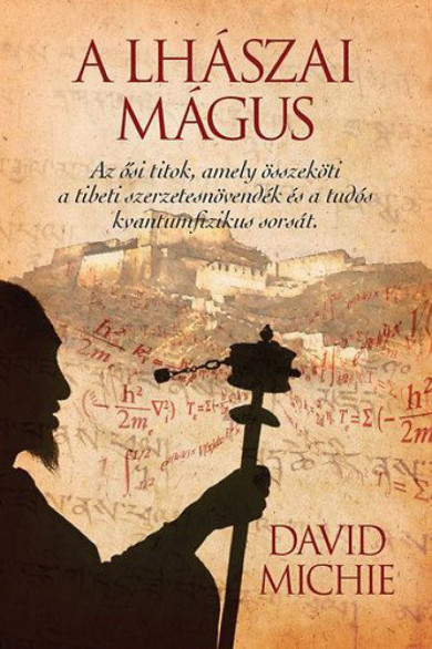 Könyv A lhászai mágus (David Michie)