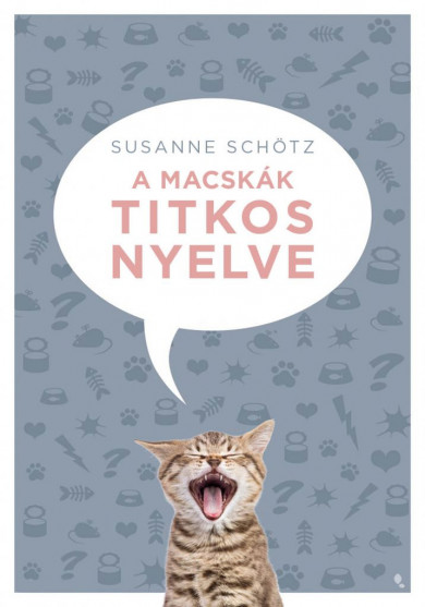 Könyv A macskák titkos nyelve (Susanne Schötz)