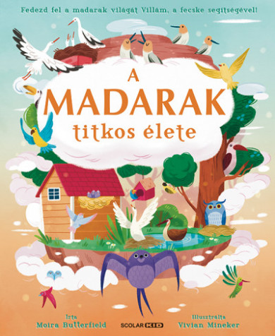 Könyv A madarak titkos élete (Moira Butterfield)