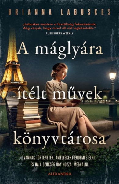 Könyv A máglyára ítélt művek könyvtárosa (Brianna Labuskes)
