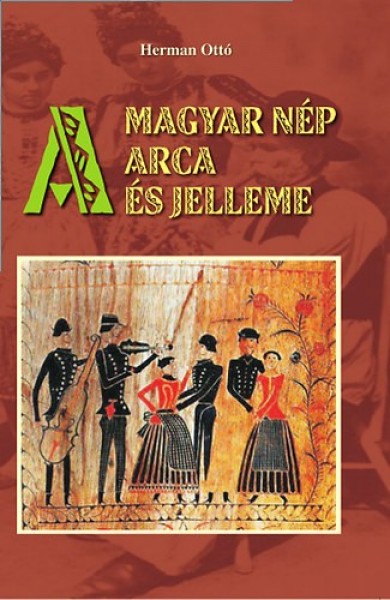 Könyv A magyar nép arca és jelleme (Herman Ottó)