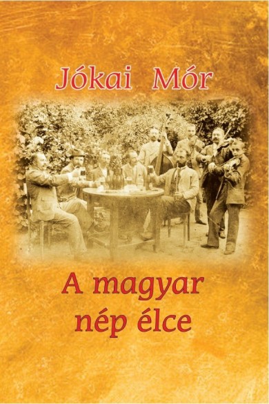 Könyv A magyar nép élce (Jókai Mór)