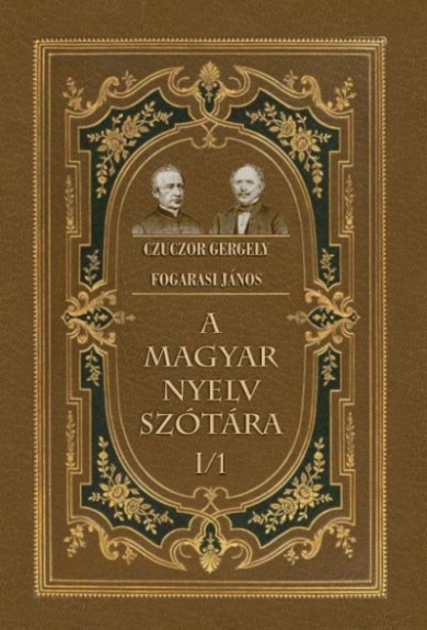 Könyv A magyar nyelv szótára I/1 (Czuczor Gergely)