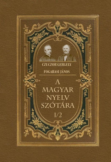 Könyv A magyar nyelv szótára I/2 (Fogarasi János)