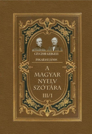 Könyv A magyar nyelv szótára III/1 (Czuczor Gergely)