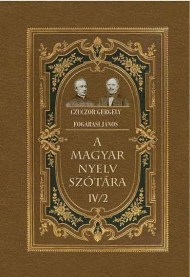 Könyv A magyar nyelv szótára IV/2 (Czuczor Gergely)