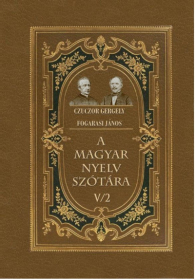Könyv A magyar nyelv szótára V/2 (Czuczor Gergely)