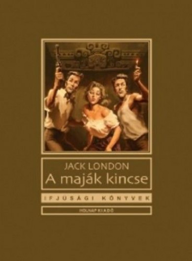 Könyv A maják kincse (Jack London)