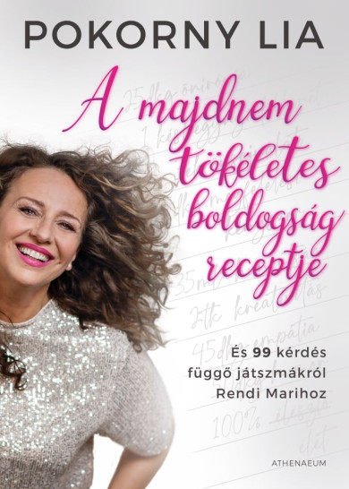 Könyv A majdnem tökéletes boldogság receptje - És 99 kérdés függő játszmákró