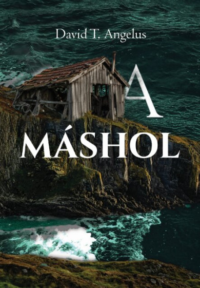 Könyv A máshol (David T. Angelus)