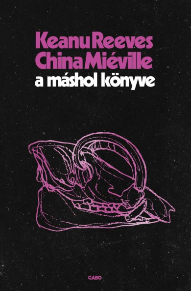 Könyv A Máshol könyve (China Miéville)