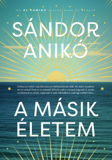 Könyv A másik életem (Sándor Anikó)