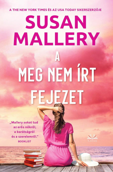 Könyv A meg nem írt fejezet (Susan Mallery)