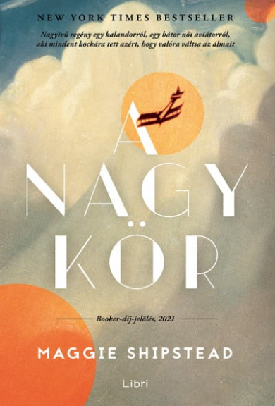 Könyv A nagy kör (Maggie Shipstead)