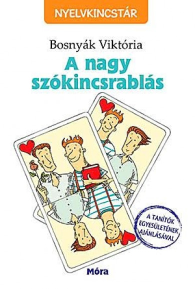 Könyv A nagy szókincsrablás feladatgyűjtemény (Bosnyák Viktória)