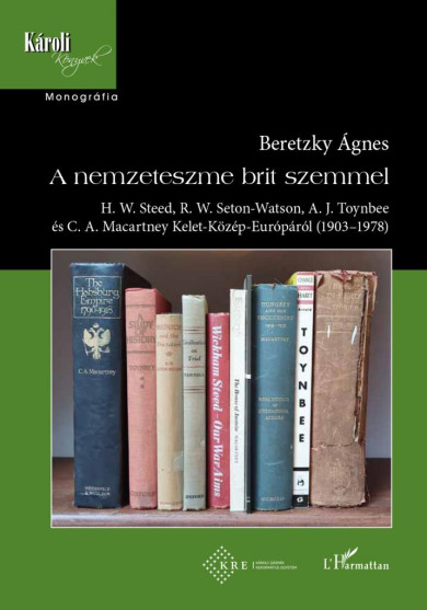 Könyv A nemzeteszme brit szemmel (Beretzky Ágnes)