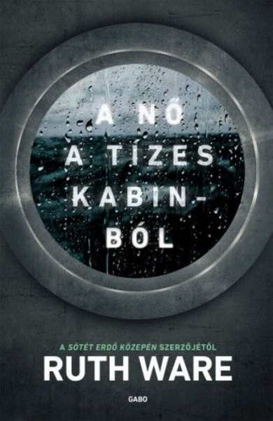 Könyv A nő a tízes kabinból (Ruth Ware)