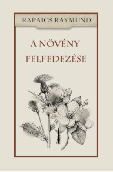 Könyv A növény felfedezése (Rapaics Raymund)