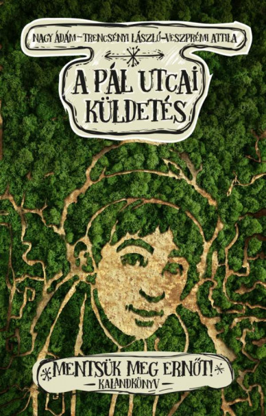Könyv A Pál utcai küldetés (Nagy Ádám)