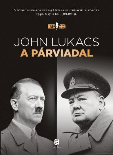 Könyv A párviadal (John Lukacs)