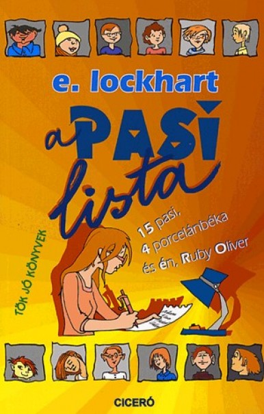 Könyv A pasi lista - 15 pasi, 4 porcelánbéka és én, Ruby Oliver (E. Lockhart