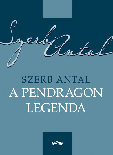 Könyv A Pendragon legenda (Szerb Antal)