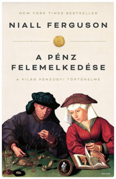 Könyv A pénz felemelkedése (4. kiadás) (Niall Ferguson)