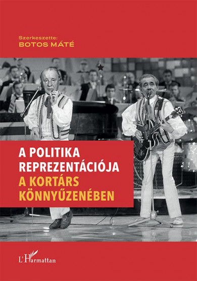 Könyv A politika reprezentációja a kortárs könnyűzenében